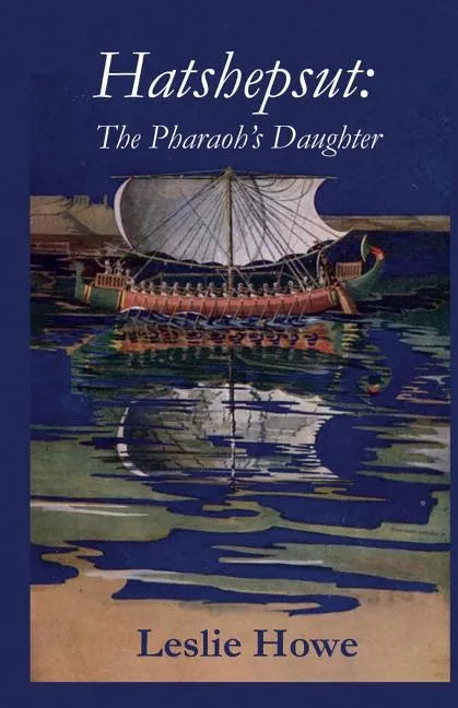 Hatshepsut: The Pharaoh's Daughter - Paperback