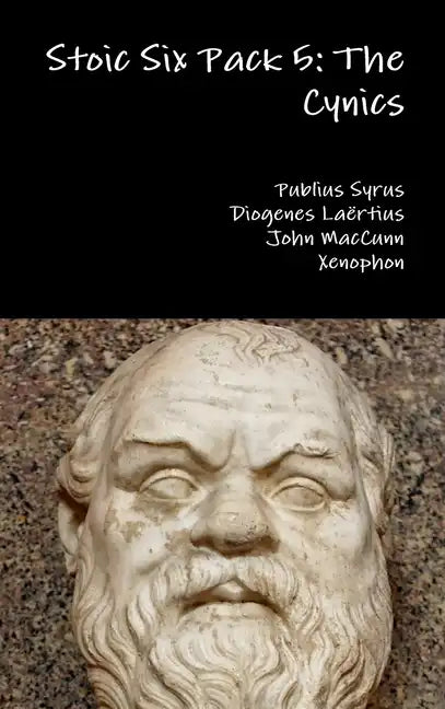 Stoic Six Pack 5: The Cynics - Hardcover
