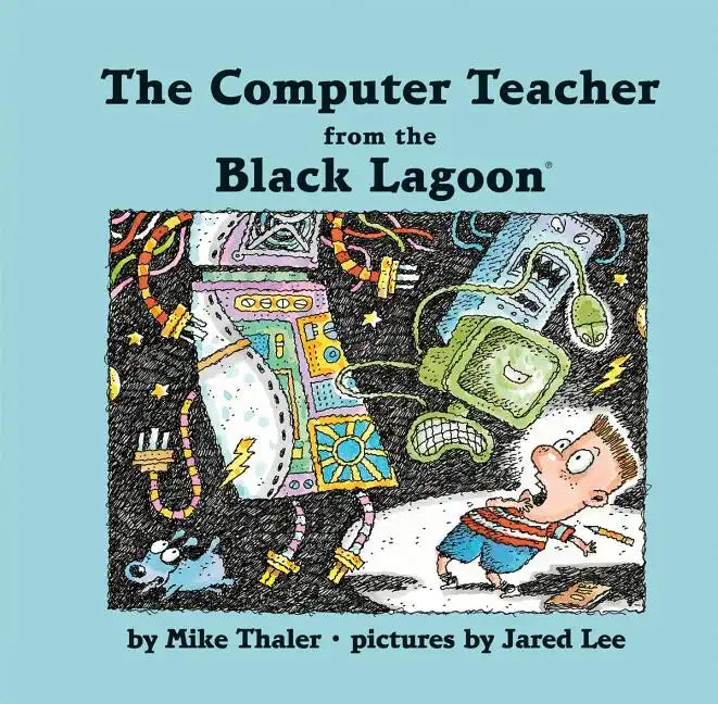 Computer Teacher from the Black Lagoon - Library Binding