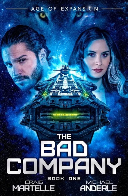 The Bad Company: The Bad Company Book 1 - Paperback