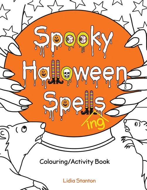 Spooky Halloween Spell(ing)s: Colouring/Activity Book - Paperback