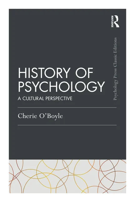 History of Psychology: A Cultural Perspective - Paperback