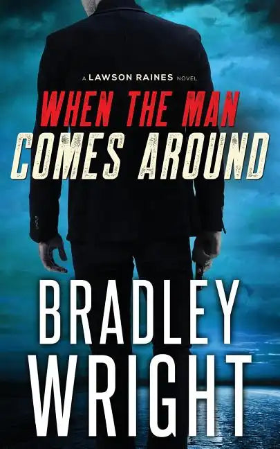 When the Man Comes Around: A Gripping Crime Thriller - Paperback