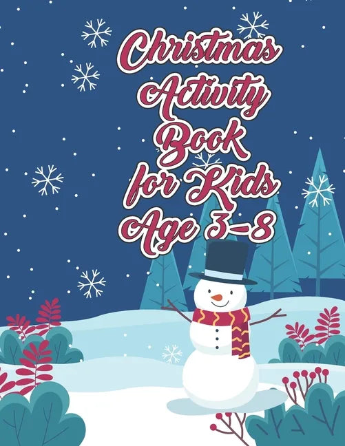 Christmas Activity Book for Kids Ages 3-8: Spelling Practice Learning Vocabulary and Improve Reading Capacity of Kids on Christmas Day Celebration - Paperback