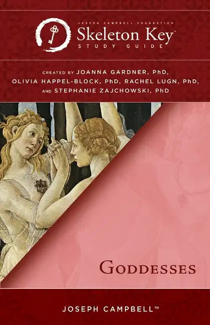 Goddesses: A Skeleton Key Study Guide - Paperback