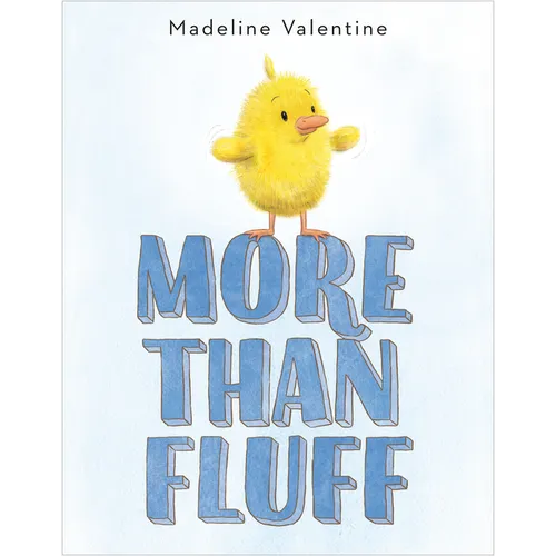 More Than Fluff - Hardcover