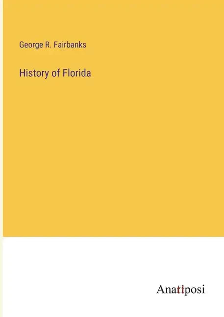 History of Florida - Paperback