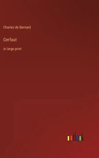 Gerfaut: in large print - Hardcover