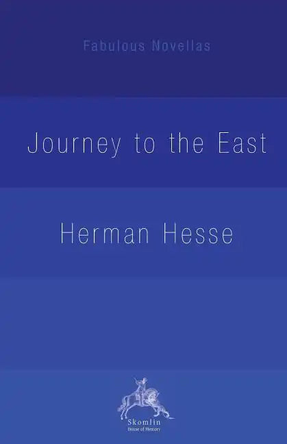 The Journey to the East - Paperback