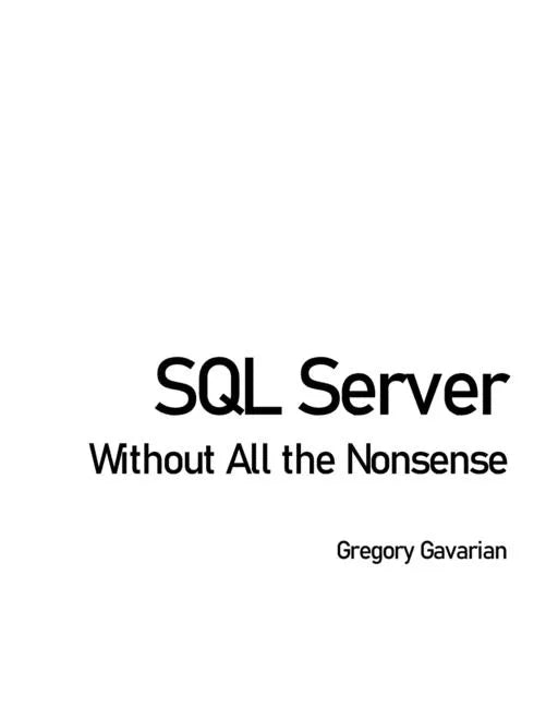 SQL Server Without All the Nonsense - Paperback