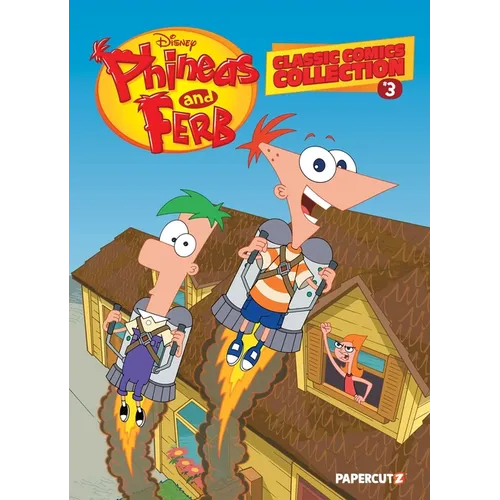 Phineas and Ferb Classic Comics Collection Vol. 3 - Hardcover