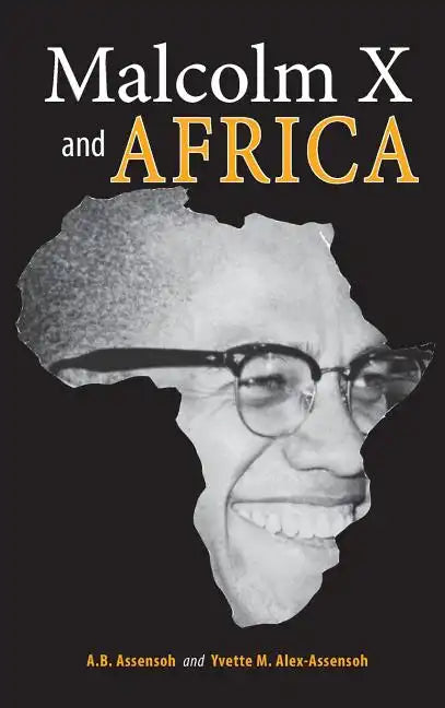 Malcolm X and Africa - Hardcover