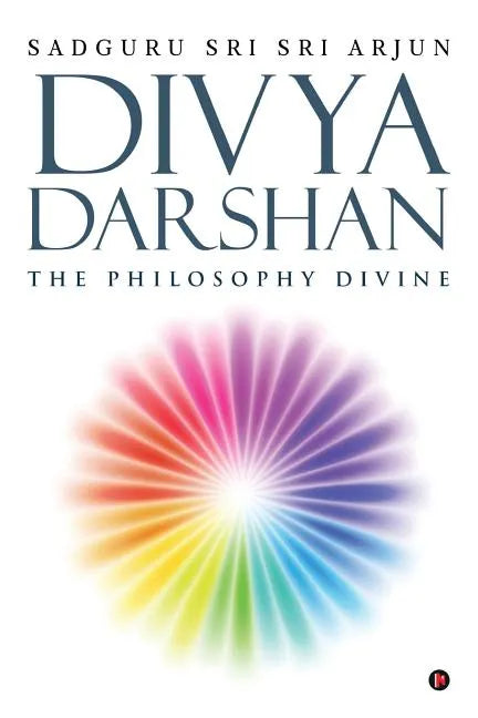 Divya Darshan: The Philosophy Divine - Paperback