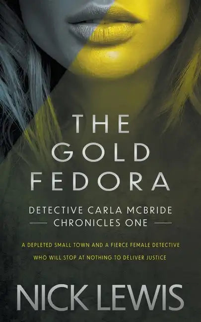 The Gold Fedora: A Detective Series - Paperback