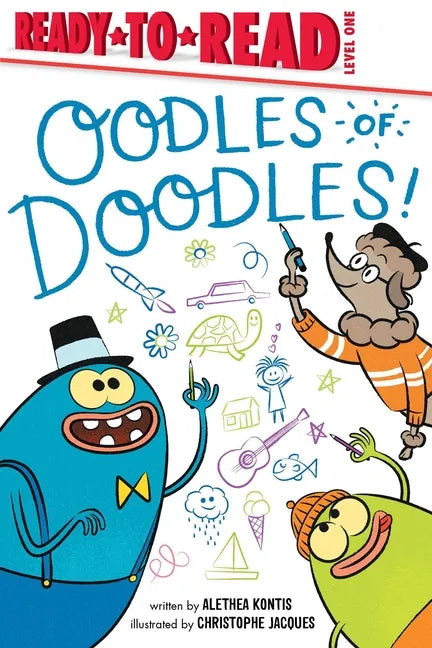 Oodles of Doodles!: Ready-To-Read Level 1 - Paperback