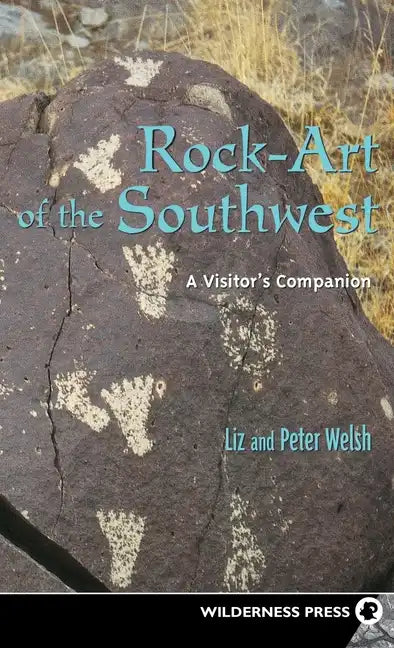 Rock-Art of the Southwest - Hardcover