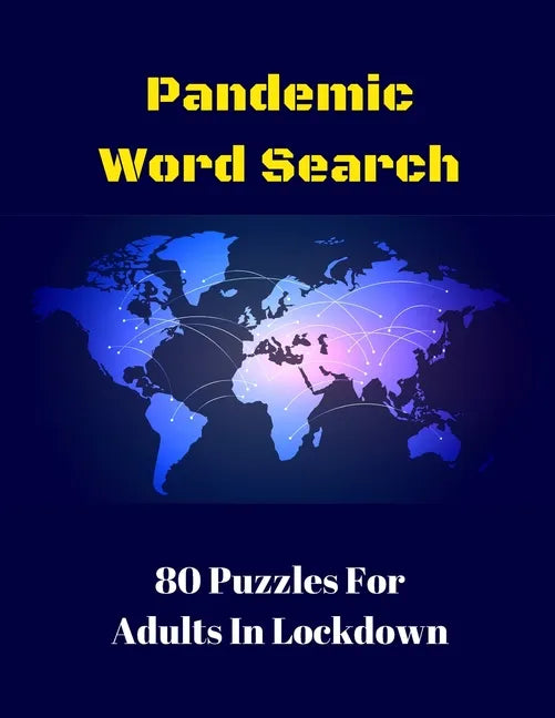 Pandemic Word Search: 80 Puzzles For Adults In Lockdown - Paperback