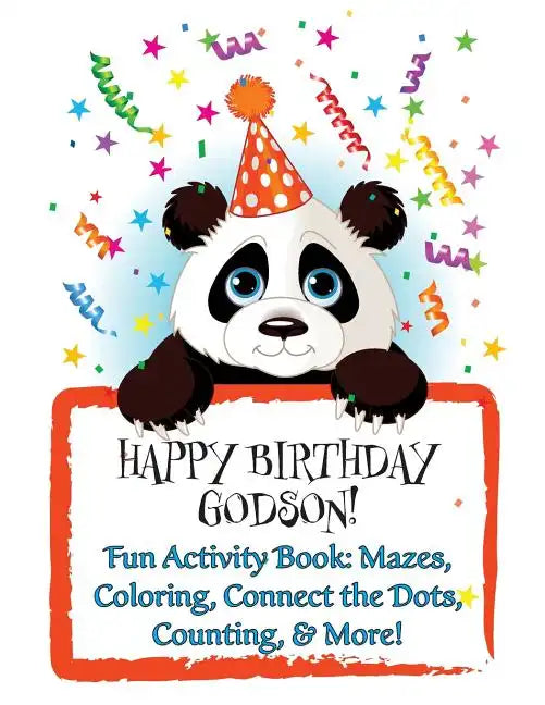 HAPPY BIRTHDAY GODSON! (Personalized Birthday Books for Boys): Fun Activity Book: Mazes, Coloring, Connect the Dots, Counting, & More! - Paperback