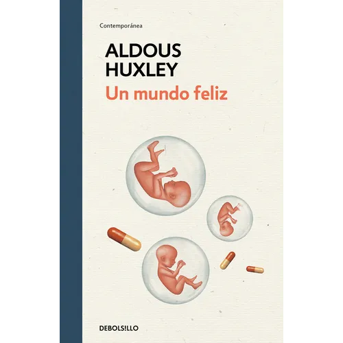 Un Mundo Feliz / Brave New World - Hardcover