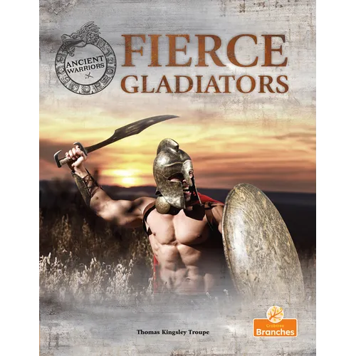 Fierce Gladiators - Hardcover