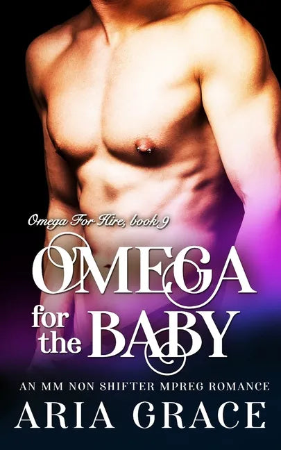 Omega For The Baby: M/M Non Shifter MPreg Romance - Paperback