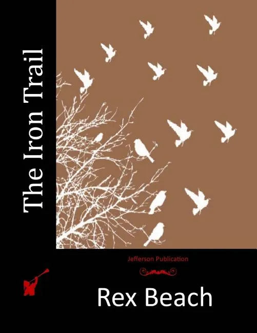 The Iron Trail - Paperback