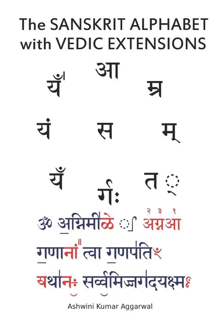 The Sanskrit Alphabet with Vedic Extensions - Paperback