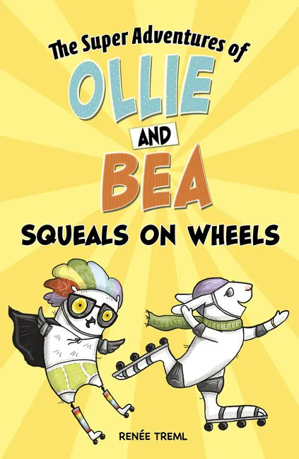 Squeals on Wheels - Hardcover