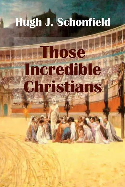 Those Incredible Christians - Paperback
