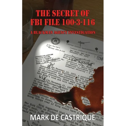 The Secret of FBI File 100-3-116 - Paperback