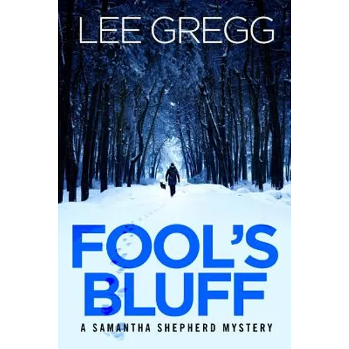 Fool's Bluff: A Samantha Shepherd Mystery Novel - Paperback