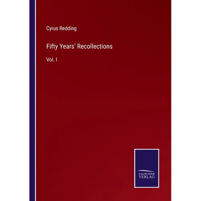 Fifty Years' Recollections: Vol. I - Paperback