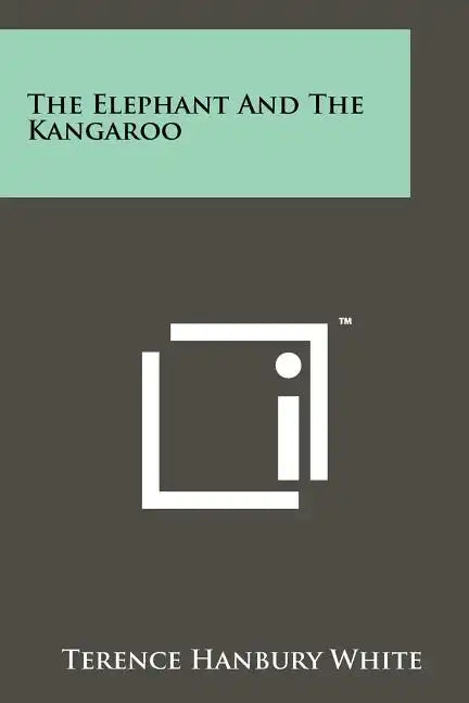 The Elephant And The Kangaroo - Paperback