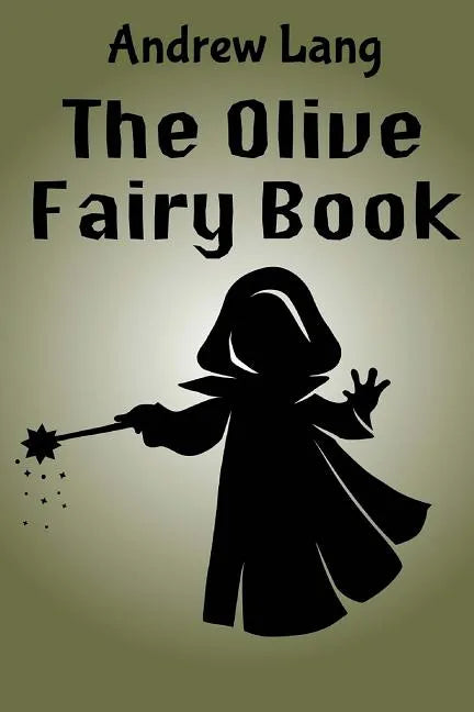 The Olive Fairy Book - Paperback
