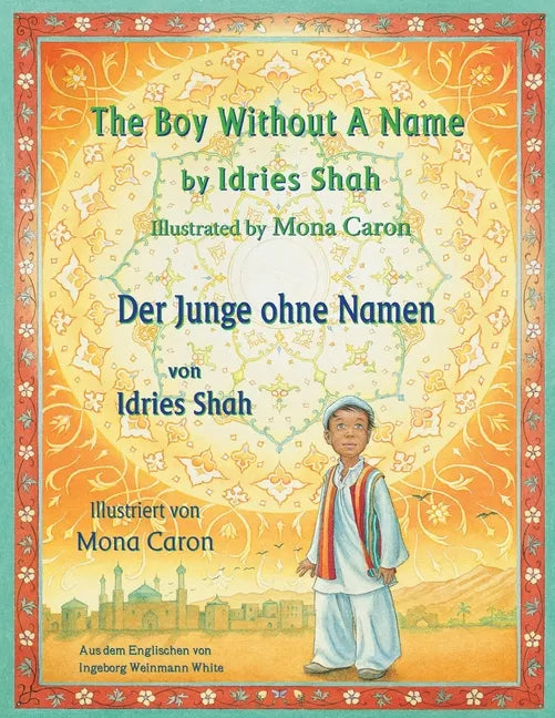 The Boy without a Name -- Der Junge ohne Namen: Bilingual English-German Edition / Zweisprachige Ausgabe Englisch-Deutsch - Paperback