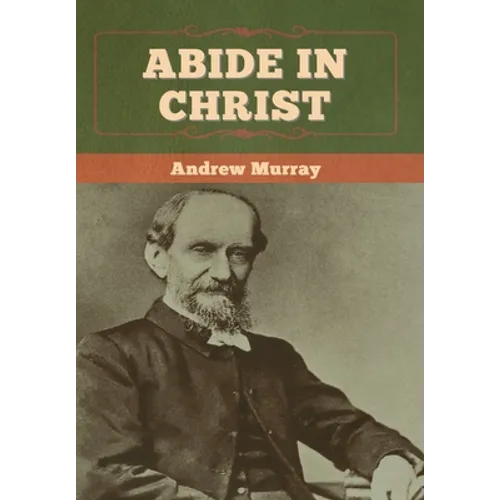 Abide In Christ - Hardcover