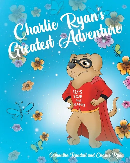Charlie Ryan's Greatest Adventure - Paperback