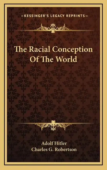 The Racial Conception Of The World - Hardcover