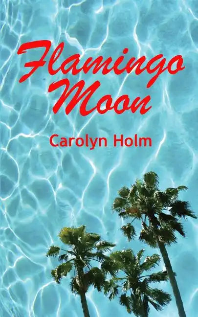 Flamingo Moon - Paperback