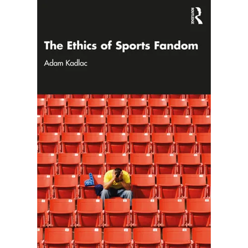 The Ethics of Sports Fandom - Paperback