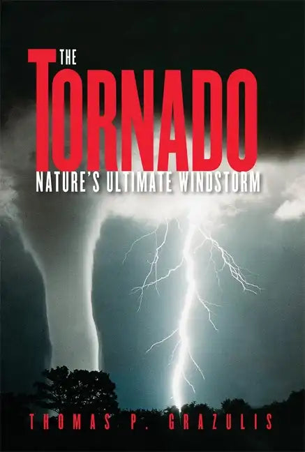 Tornado Nature's Ultimate Winstorm - Paperback