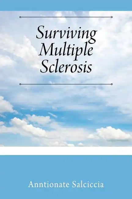 Surviving Multiple Sclerosis - Paperback