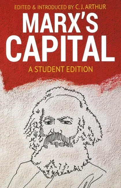 Marx's Capital: A Student Edition - Paperback