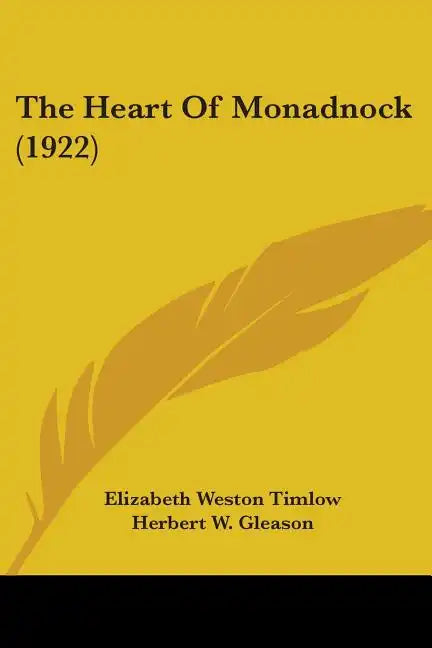 The Heart Of Monadnock (1922) - Paperback