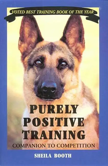 Purely Positive Training: Companion to Competition - Paperback