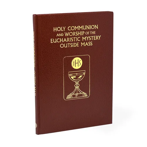 Holy Communion and the Worship of the Eucharistic Mystery Outside Mass - Hardcover