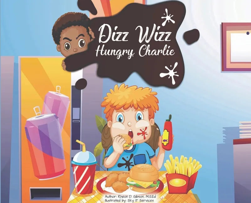 Dizz Wizz: Hungry Charlie - Hardcover