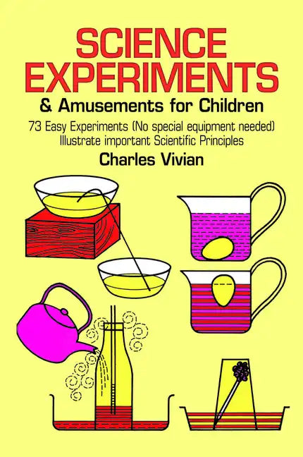 Science Experiments and Amusements for Children - Paperback