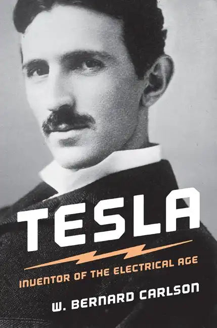 Tesla: Inventor of the Electrical Age - Paperback