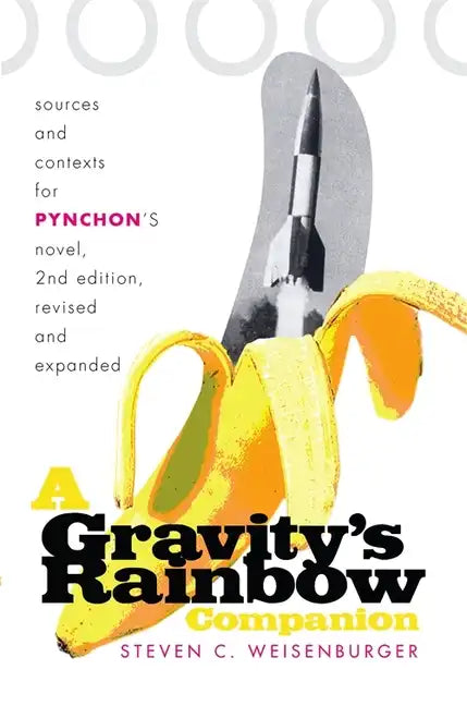 A Gravity's Rainbow Companion: Sources and Contexts for Pynchon's Novel - Paperback